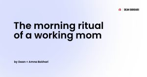 morning_ritual_of_a_working_mom